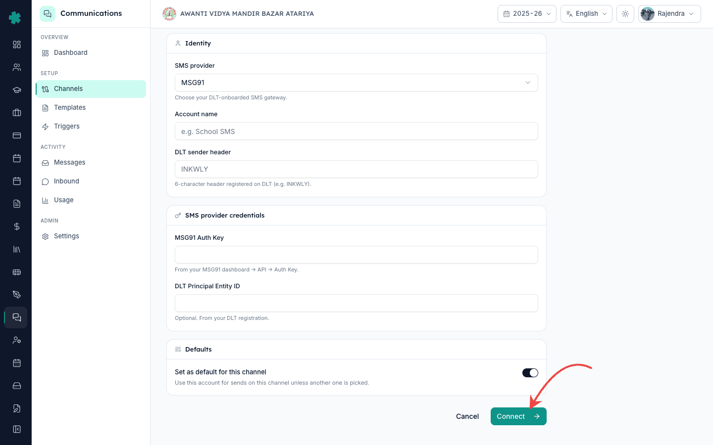 Toggle Set as default for this channel and click Connect at the bottom of the SMS form