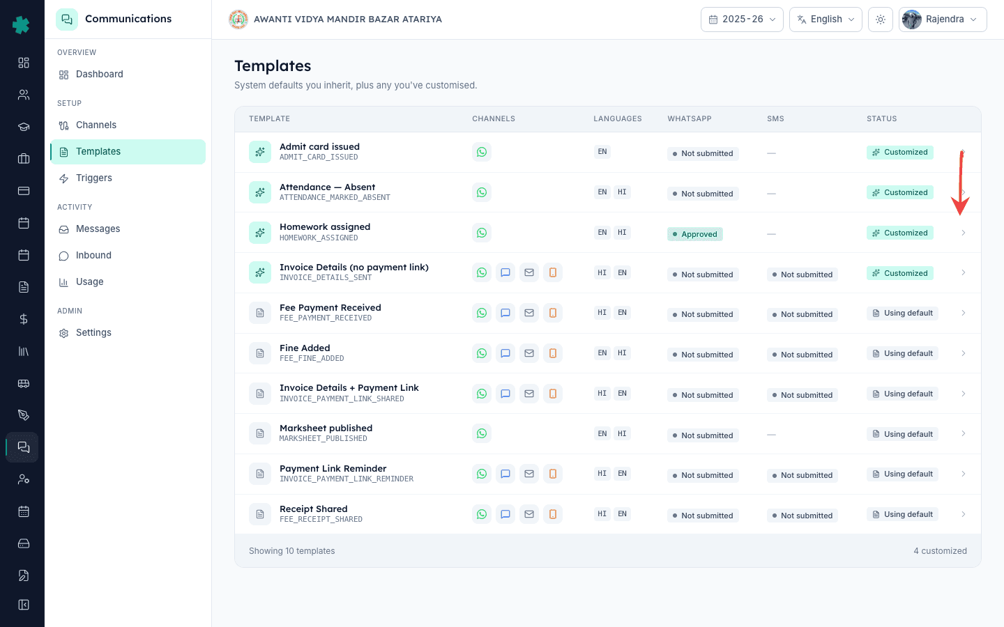Open Communications then Templates and click the row of the template you want to customise