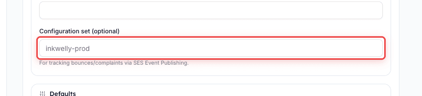 Type an optional SES Configuration Set name to forward delivery bounce and complaint events to Inkwelly