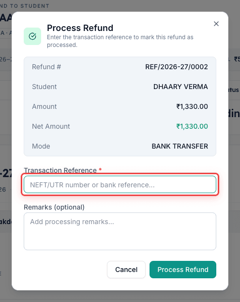 Process Refund dialog in Inkwelly with the Transaction Reference field where the accountant pastes the NEFT UTR, UPI id or cheque number