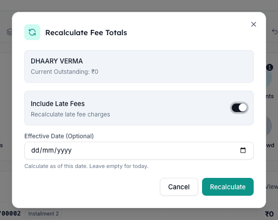 Recalculate Fee Totals dialog in Inkwelly showing Include Late Fees toggle and Effective Date picker