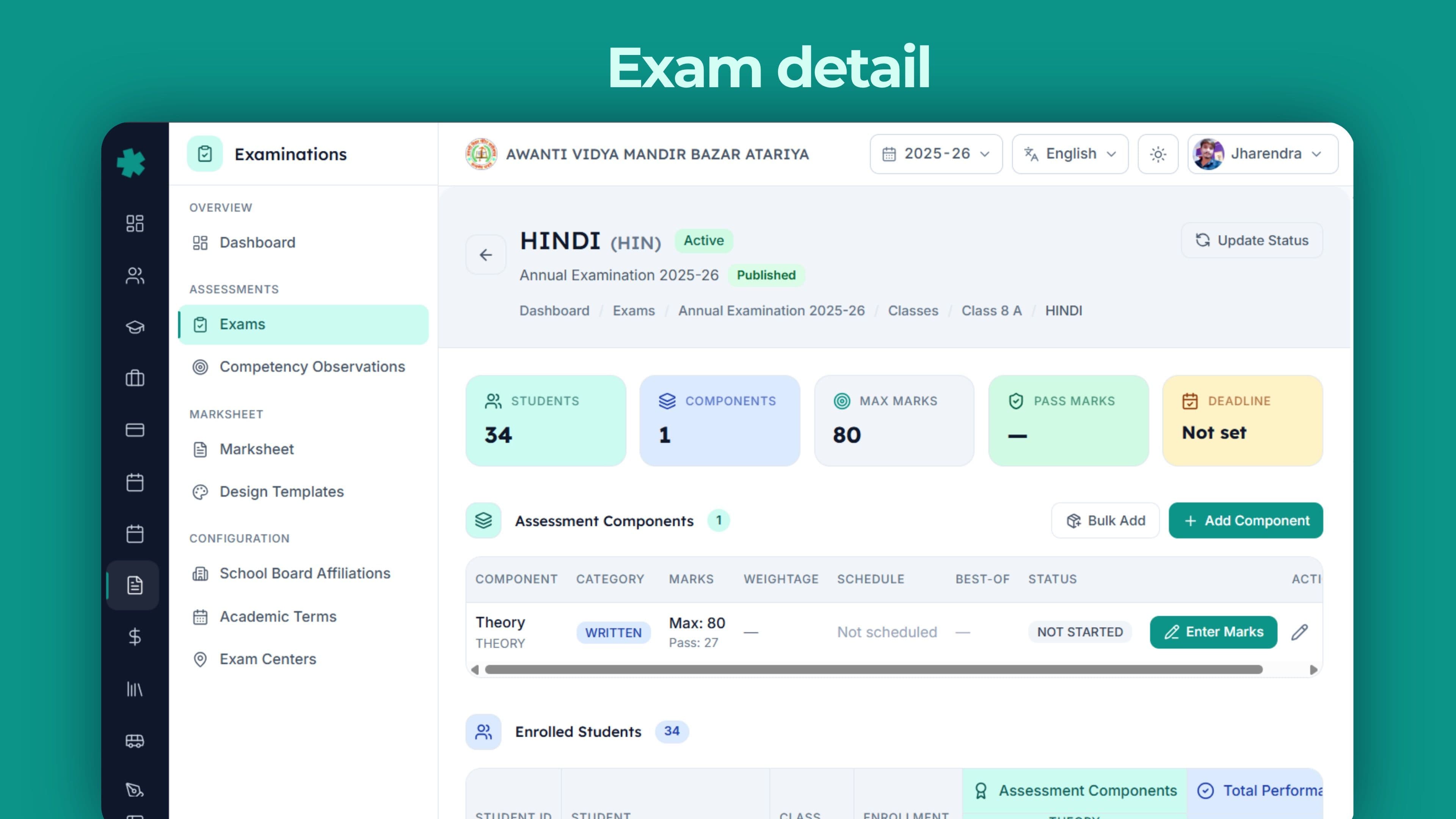 Exam detail — subjects, components, marks entry status, deadlines and verification queue