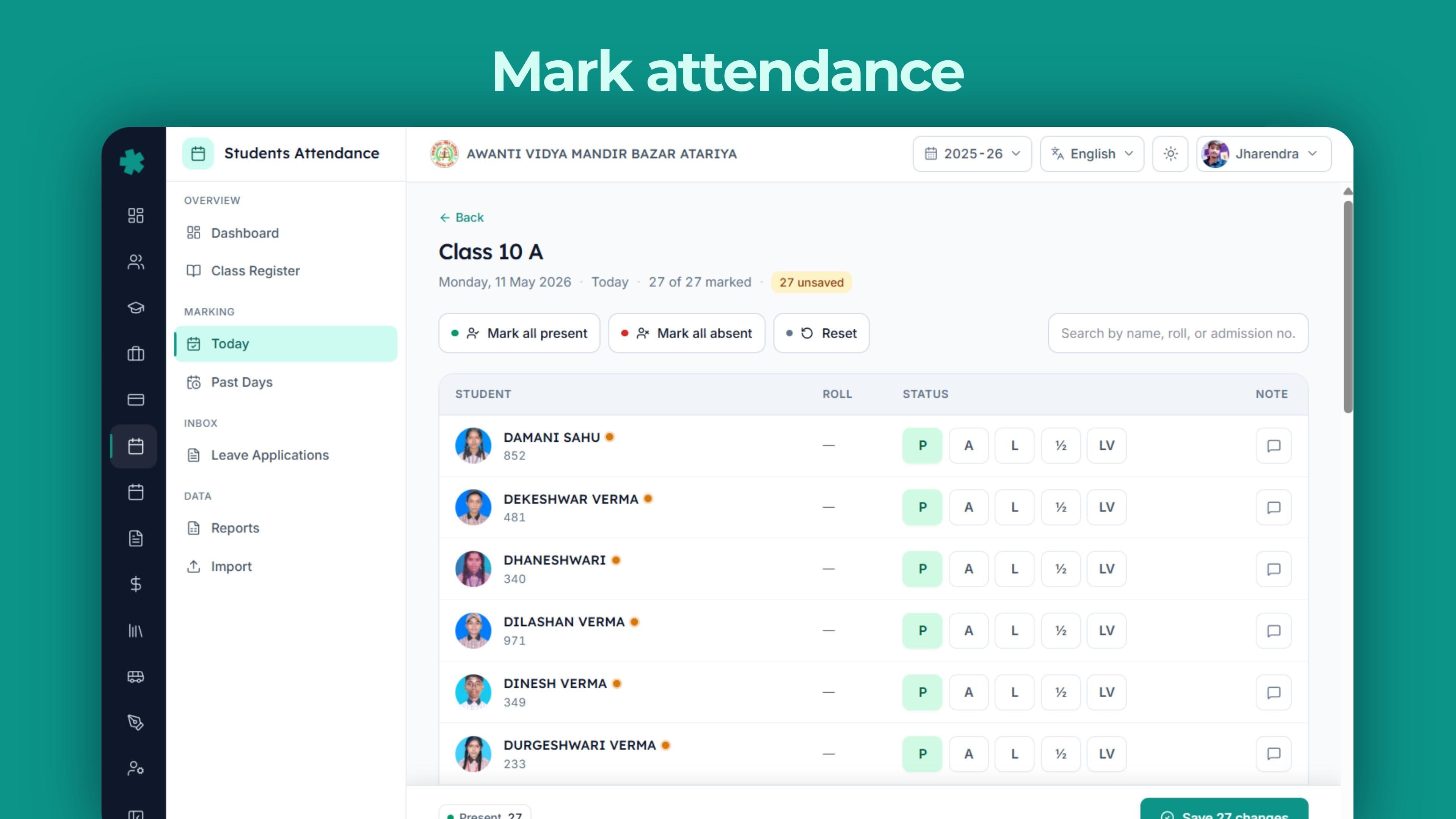 Mark attendance class teacher's view, two minutes for 47 students