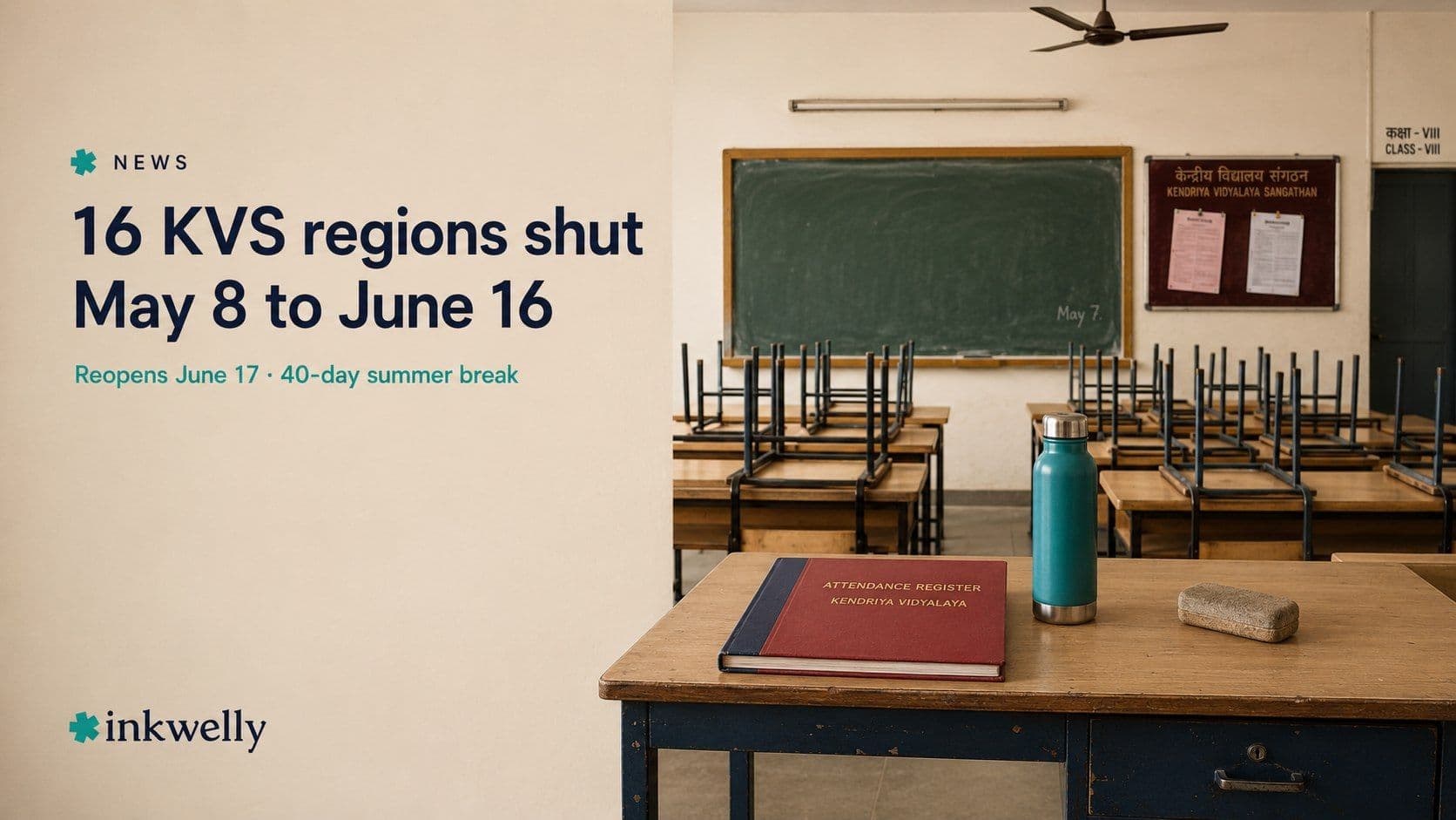 Kvs summer vacation may 8 16 regions 2026